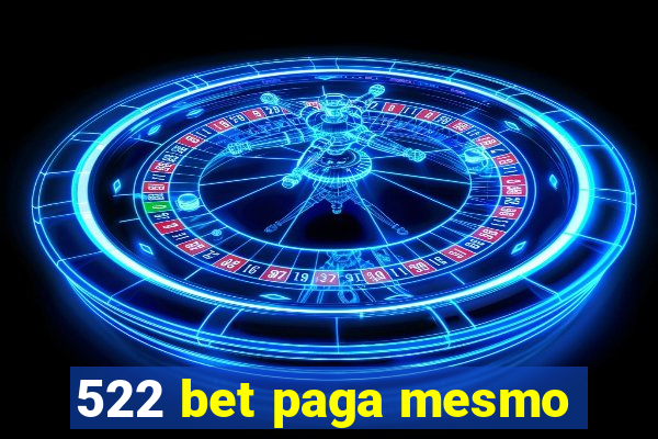 522 bet paga mesmo